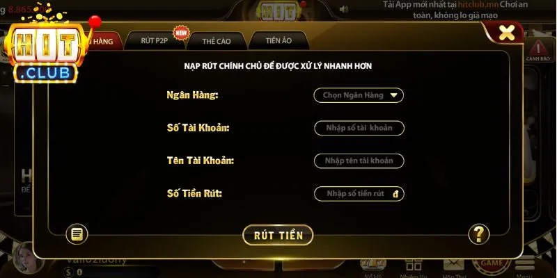 Những kênh rút tiền Hitclub hiện đang được cung cấp